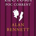 Cover Art for 9788499300900, Una lectora poc corrent by Alan Bennett