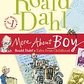 Cover Art for 9780141324470, More About Boy by Roald Dahl