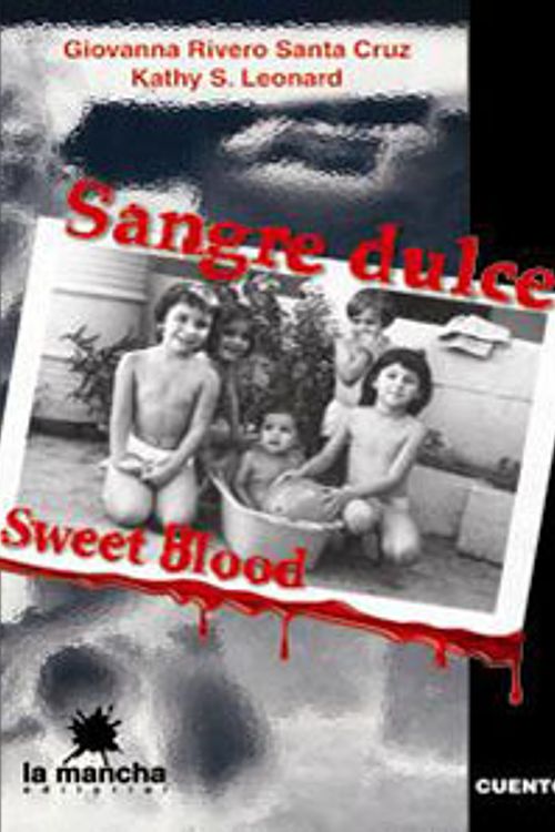 Cover Art for 9789995431020, Sangre Dulce / Sweet Blood by Giovanna Rivero