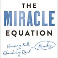 Cover Art for 9780593232309, The Miracle Equation: The Two Decisions That Move Your Biggest Goals from Possible, to Probable, to Inevitable by Hal Elrod