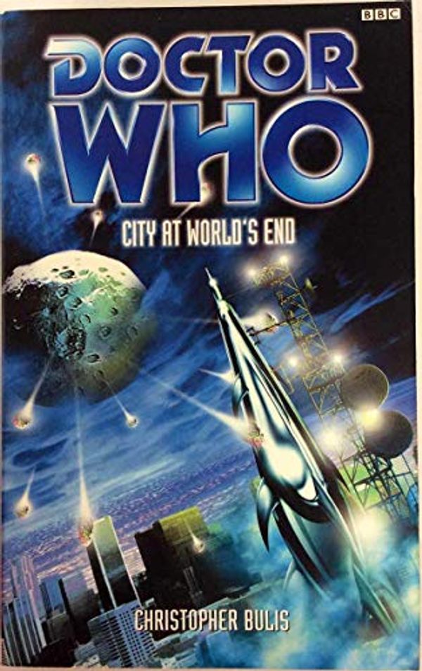 Cover Art for 9780563555797, Doctor Who: City at World's End by Christopher Bulis