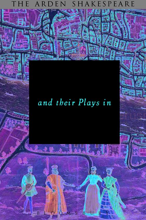 Cover Art for 9781408146637, Acting Companies and their Plays in Shakespeare's London by Siobhan Keenan