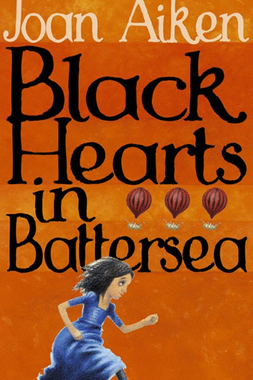 Cover Art for 9780099456391, Black Hearts in Battersea by Joan Aiken