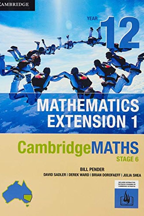 Cover Art for 9781108766302, CambridgeMATHS Stage 6 Mathematics Extension 1 Year 12 (print and interactive textbook powered by Cambridge HOTmaths) by William Pender, David Sadler, Derek Ward, Brian Dorofaeff, Julia Shea