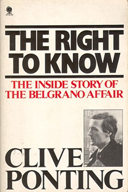 Cover Art for 9780722169445, The Right to Know by Clive Ponting