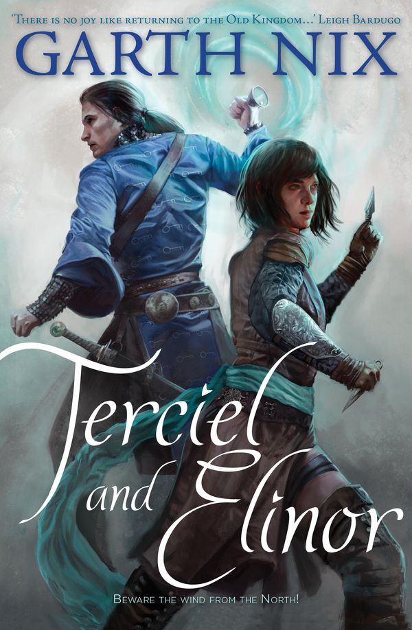 Cover Art for 9781760878818, Terciel and Elinor by Garth Nix