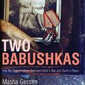 Cover Art for 9780747564096, Two Babushkas by Masha Gessen