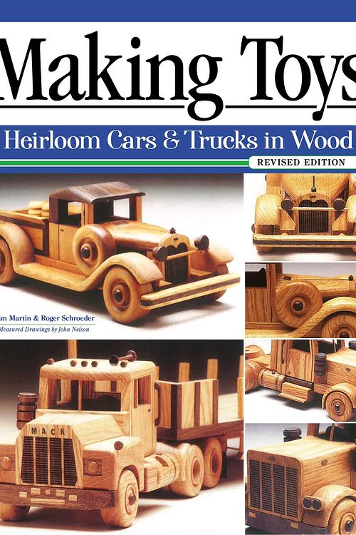 Cover Art for 9781497101166, Making Toys: Heirloom Cars and Trucks in Wood, Revised Edition by Sam Martin, Roger Schroeder