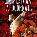 Cover Art for 9780312180775, Dead As a Doornail by Grant Michaels