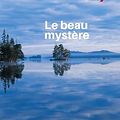 Cover Art for 9782490138227, Le beau mystère (French Edition) by Louise Penny