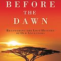 Cover Art for 9781400132324, Before the Dawn by Nicholas Wade