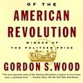 Cover Art for 9780307758965, The Radicalism of the American Revolution by Gordon S. Wood