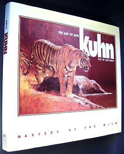 Cover Art for 9780922724109, Masters of the Wild: The Art of Bob Kuhn by Tom Davis