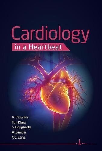 Cover Art for B01JNVYOBC, Cardiology in a Heartbeat by Amar Vaswani Hwan Juet Khaw(2015-12-14) by Amar Vaswani Hwan Juet Khaw