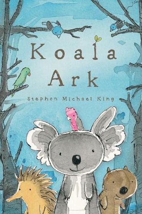 Cover Art for 9781761128257, Koala Ark by Stephen Michael King