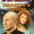 Cover Art for 9780671501075, Dragon's Honor (Star Trek: The Next Generation, No. 38) by Kij Johnson, Greg Cox