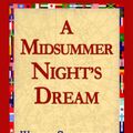 Cover Art for 9781421813233, A Midsummer Night's Dream by William Shakespeare
