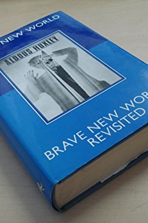 Cover Art for 9780701127695, Brave New World by Aldous Huxley