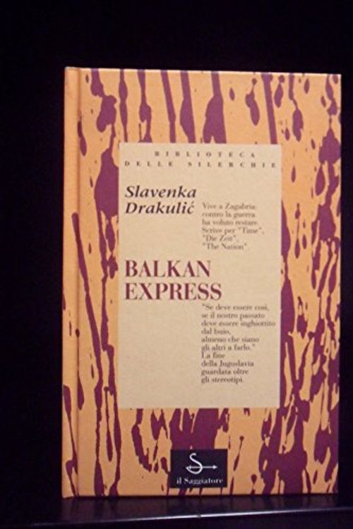 Cover Art for 9788842801146, Balkan express by Slavenka Drakulic