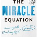 Cover Art for 9780593150849, The Miracle Equation: The Two Decisions That Move Your Biggest Goals from Possible, to Probable, to Inevitable by Hal Elrod