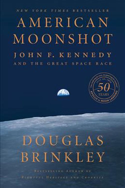 Cover Art for 9780062655073, American Moonshot: John F. Kennedy and the Great Space Race by Douglas Brinkley