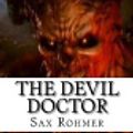 Cover Art for 9781724710345, The Devil Doctor by Sax Rohmer