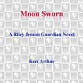 Cover Art for 9780440339632, Moon Sworn by Keri Arthur