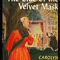 Cover Art for 9781127545667, Nancy Drew 030 Clue of the Velvet Mask by Carolyn Keene