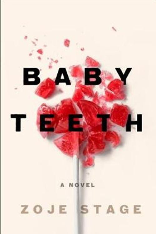 Cover Art for 9781432854188, Baby Teeth by Zoje Stage