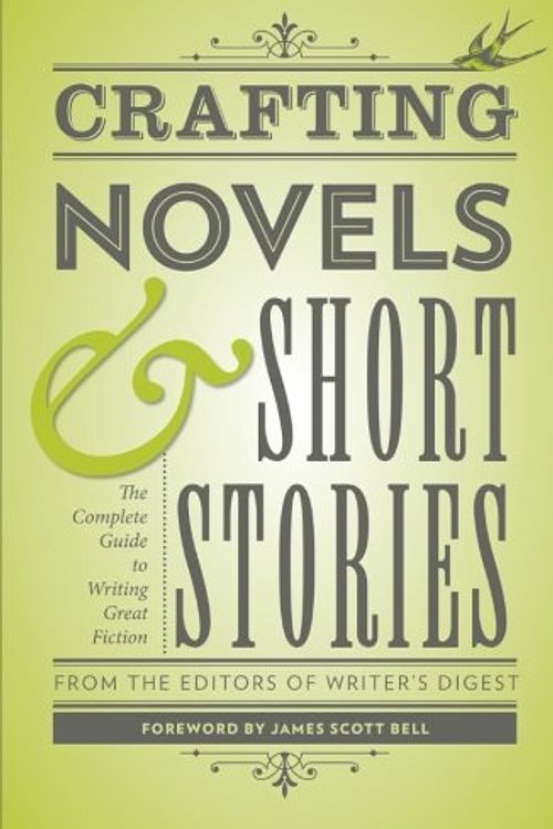 Cover Art for 9781599635712, Crafting Novels & Short Stories by Writers Digest