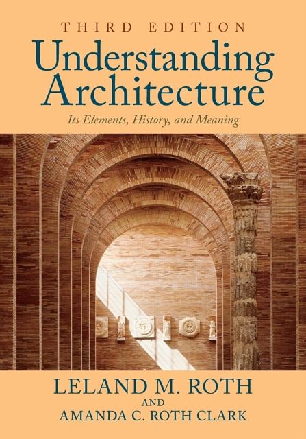 Cover Art for 9780813349039, Understanding Architecture by Leland M. Roth