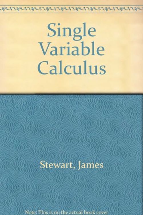 Cover Art for 9780534164102, Single Variable Calculus by James Stewart