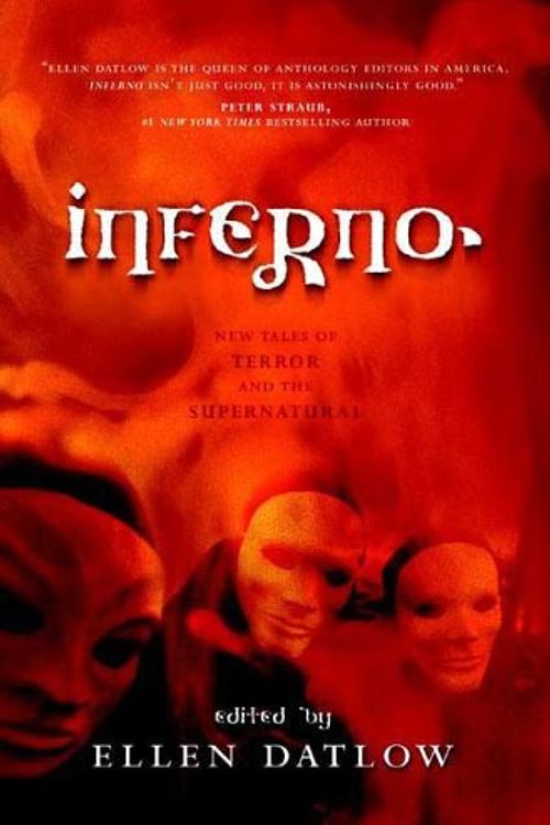 Cover Art for 9780765315588, Inferno by Ellen Datlow