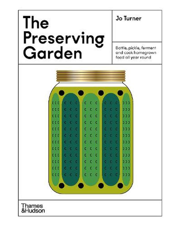 Cover Art for 9781760762865, The Preserving Garden by Jo Turner