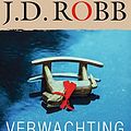 Cover Art for 9789022594896, Verwachting: Deel 23 van de Eve Dallas-serie (Eve Dallas-serie, 23) by J.d. Robb