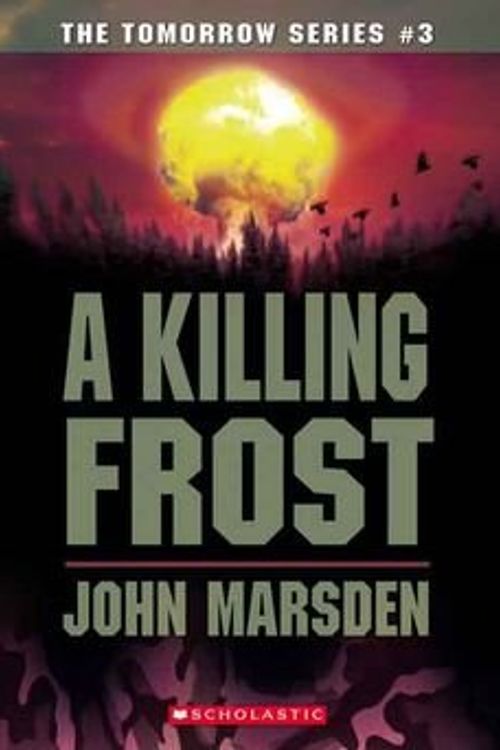 Cover Art for B010BEQFGC, [(A Killing Frost)] [By (author) John Marsden] published on (August, 2006) by John Marsden