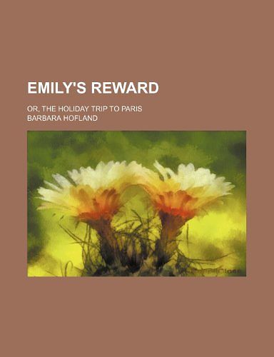 Cover Art for 9781151641946, Emily’s Reward by Barbara Hofland