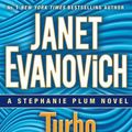 Cover Art for 9780345543035, Turbo Twenty-Three: A Stephanie Plum Novel 23 by Janet Evanovich