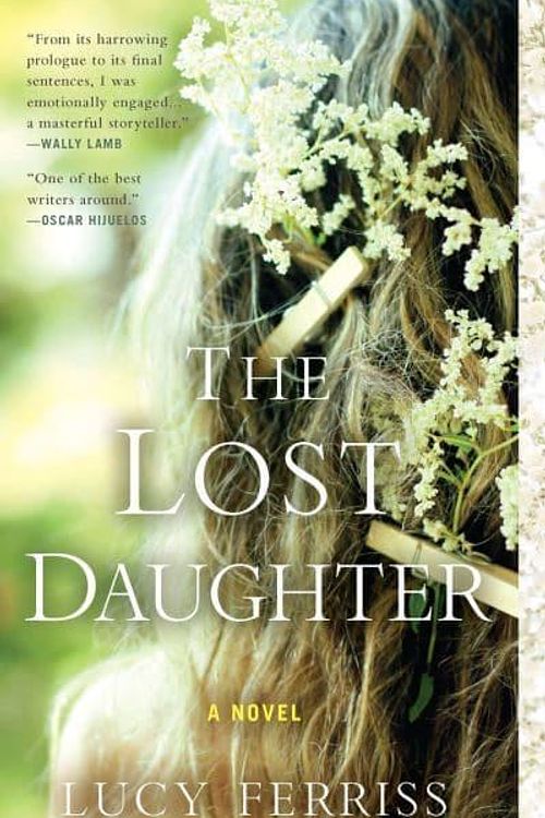 Cover Art for 9780425245569, The Lost Daughter by Lucy Ferriss