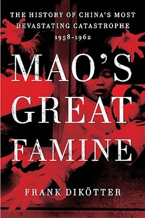 Cover Art for 9780802777683, Mao's Great Famine by Professor Frank Dikotter