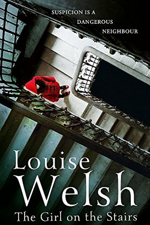 Cover Art for 9781848546486, The Girl on the Stairs: A Masterful Psychological Thriller by Louise Welsh