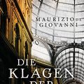 Cover Art for 9783442486380, Die Klagen der Toten by Maurizio de Giovanni