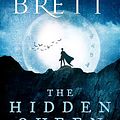 Cover Art for B0CJT7SR9R, The Hidden Queen (The Nightfall Saga, Book 2) by Brett, Peter V.