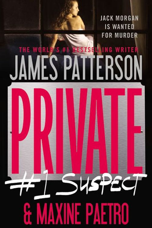 Cover Art for 9780316196314, Private:  #1 Suspect by James Patterson