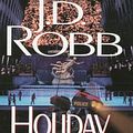 Cover Art for 9781423337195, Holiday in Death (In Death #7) by J. D. Robb, Susan Ericksen