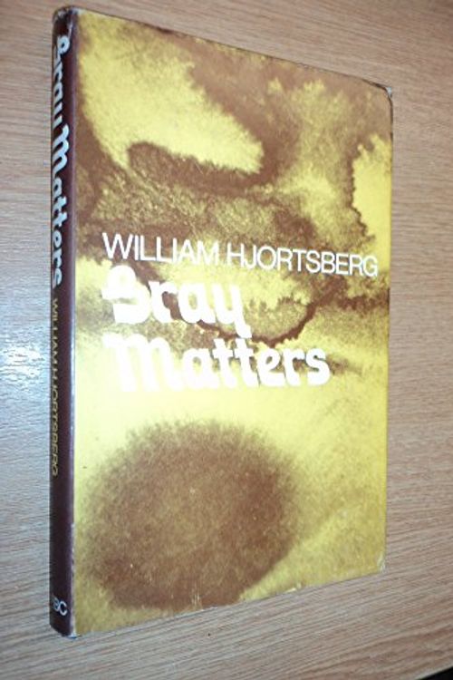 Cover Art for 9780671209766, Gray Matters by William Hjortsberg