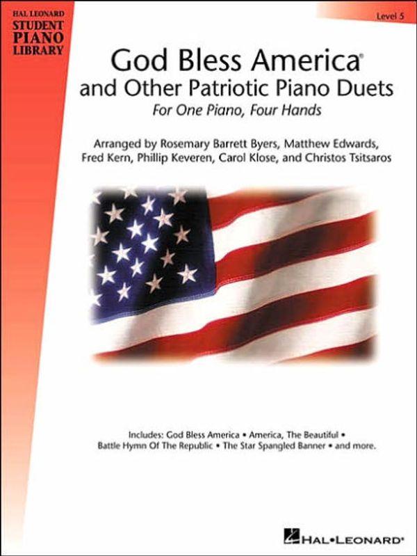 Cover Art for 9780634040818, God Bless America and Other Patriotic Piano Duets - Level 5: Hal Leonard Student Piano Library (Hal Leonard Student Piano Library (Songbooks)) by Hal Leonard Corp.