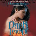 Cover Art for 9781482989861, Dark Legend by Christine Feehan