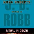 Cover Art for 9781423361930, Ritual in Death by J D Robb