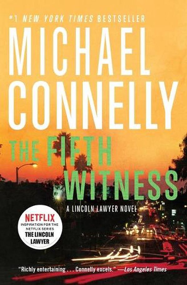 Cover Art for 9781455536498, The Fifth Witness (Lincoln Lawyer Novel) by Michael Connelly